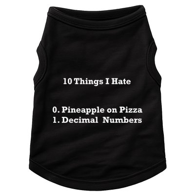 10 Things I Hate Funny Binary And Pineapple Cute Gift Doggie Tank
