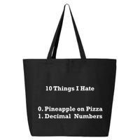 10 Things I Hate Funny Binary And Pineapple Cute Gift 25L Jumbo Tote