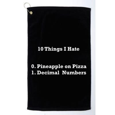 10 Things I Hate Funny Binary And Pineapple Cute Gift Golf Towel
