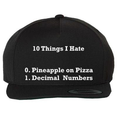 10 Things I Hate Funny Binary And Pineapple Cute Gift Wool Snapback Cap