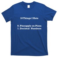 10 Things I Hate Funny Binary And Pineapple Cute Gift T-Shirt