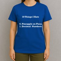 10 Things I Hate Funny Binary And Pineapple Cute Gift T-Shirt