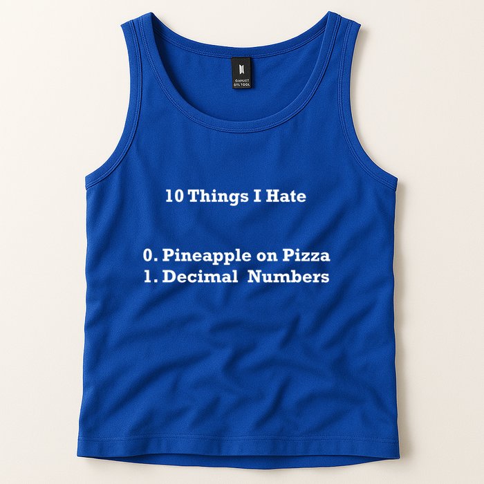 10 Things I Hate Funny Binary And Pineapple Cute Gift Tank Top
