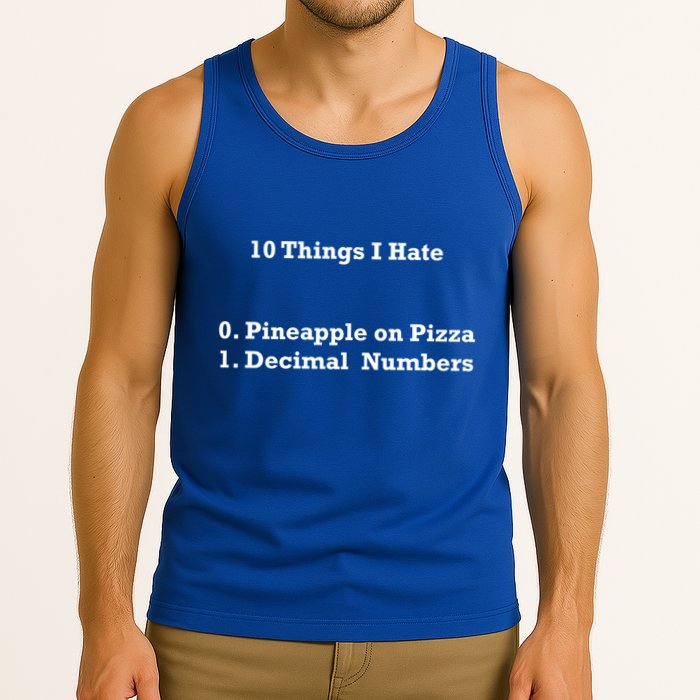 10 Things I Hate Funny Binary And Pineapple Cute Gift Tank Top