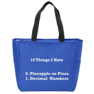 10 Things I Hate Funny Binary And Pineapple Cute Gift Zip Tote Bag