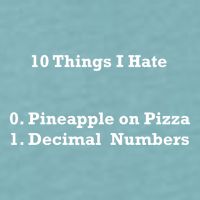 10 Things I Hate Funny Binary And Pineapple Cute Gift Sueded Cloud Jersey T-Shirt