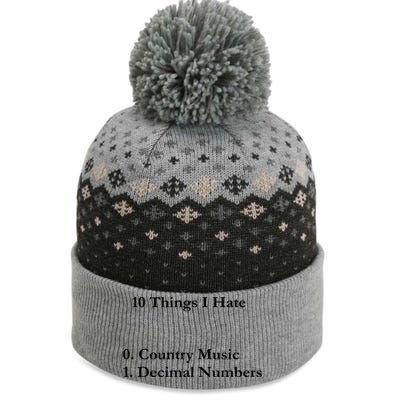 10 Things I Hate Funny Binary Numbers And Country Music Great Gift The Baniff Cuffed Pom Beanie