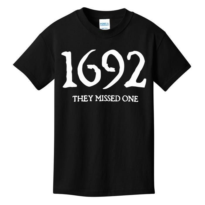 1692 They Missed One Kids T-Shirt