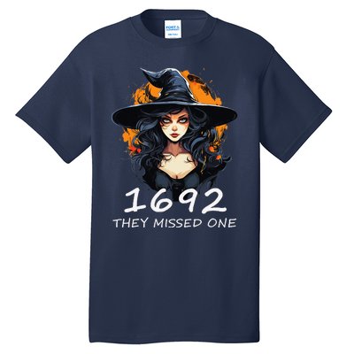 1692 They Missed One Funny Salem Halloween Tall T-Shirt