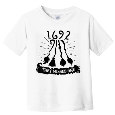 1692 They Missed One For Witch Halloween Toddler T-Shirt