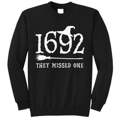 1692 They Missed One Halloween Feminist Witch Trials Sweatshirt