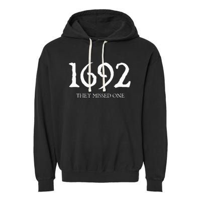 1692 They Missed One Garment-Dyed Fleece Hoodie