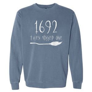 1692 They Missed One Garment-Dyed Sweatshirt