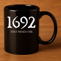 1692 They Missed One Tank Top 11oz C Handle Ceramic Mug