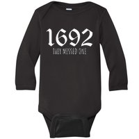 1692 They Missed One Long Sleeve Baby Long Sleeve Bodysuit