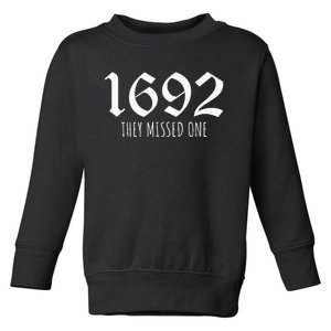 1692 They Missed One Long Sleeve Toddler Sweatshirt