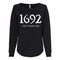 1692 They Missed One Massachusetts Salem Witch Womens California Wash Sweatshirt