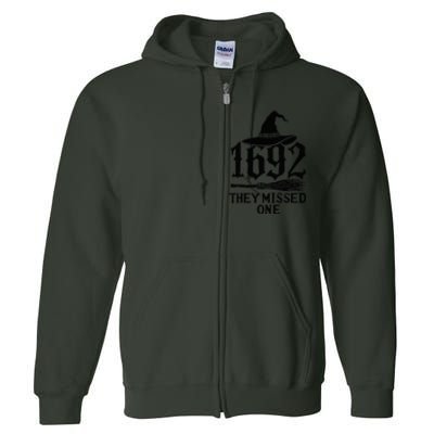 1692 They Missed One Halloween Feminist Witch Trials Full Zip Hoodie