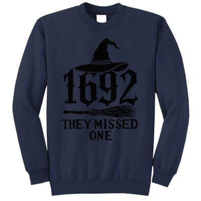 1692 They Missed One Halloween Feminist Witch Trials Sweatshirt