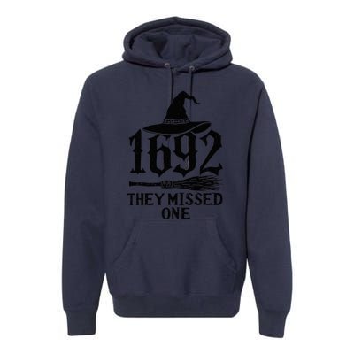 1692 They Missed One Halloween Feminist Witch Trials Premium Hoodie