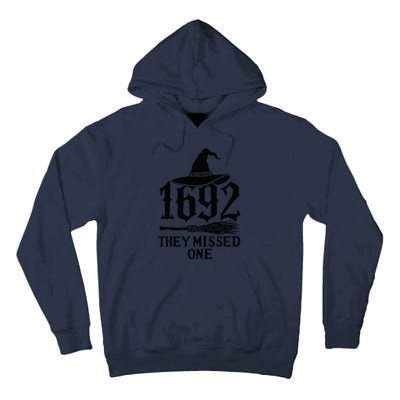 1692 They Missed One Halloween Feminist Witch Trials Tall Hoodie