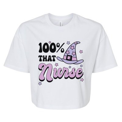 100% That Nurse Witch Hat Halloween Cute Gift Bella+Canvas Jersey Crop Tee