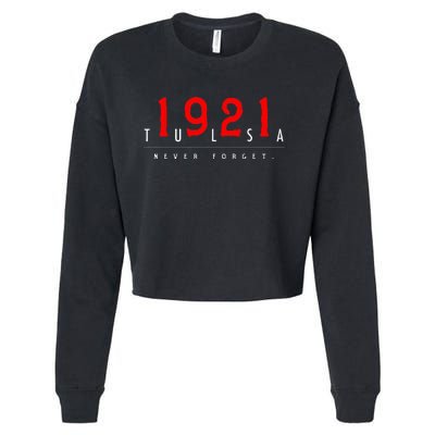 1921 Tulsa Oklahoma Black Wall Street Never Forget Cropped Pullover Crew