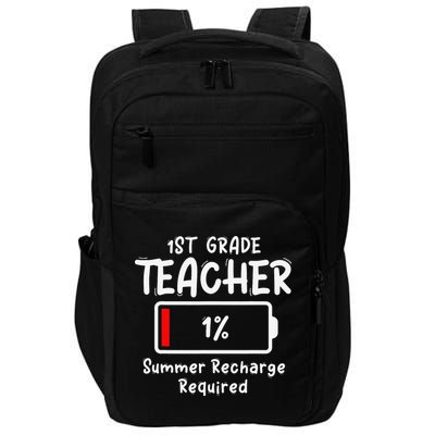 1st-Grade Teacher Summer Recharge Required Last Day School Impact Tech Backpack