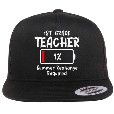 1st-Grade Teacher Summer Recharge Required Last Day School Flat Bill Trucker Hat