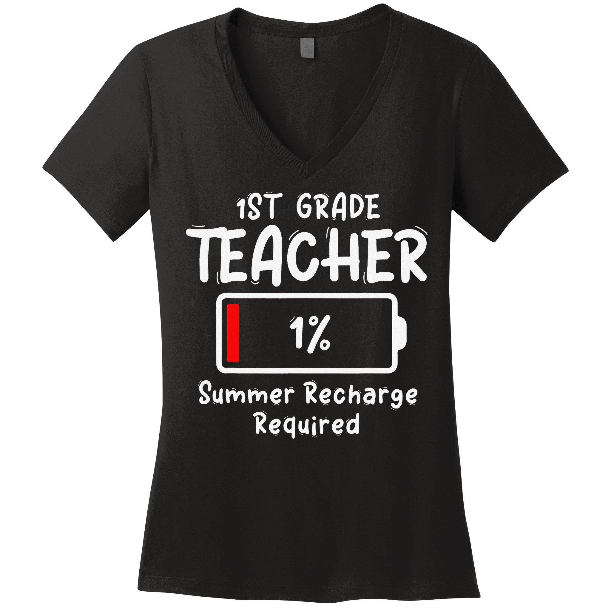 1st-Grade Teacher Summer Recharge Required Last Day School Women's V-Neck T-Shirt