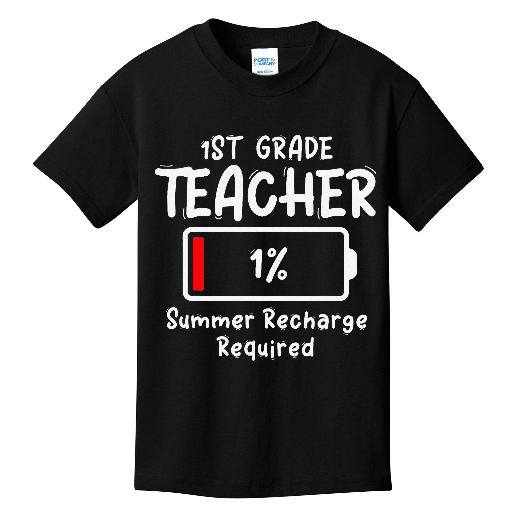 1st-Grade Teacher Summer Recharge Required Last Day School Kids T-Shirt
