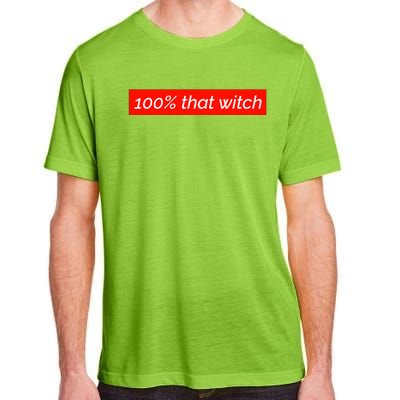 100% That Witch Gift Adult ChromaSoft Performance T-Shirt