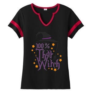 100% That Witch Gift Ladies Halftime Notch Neck Tee