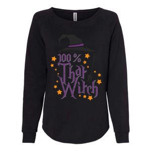 100% That Witch Gift Womens California Wash Sweatshirt