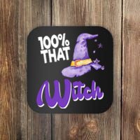 100% That Witch Funny Halloween Coaster