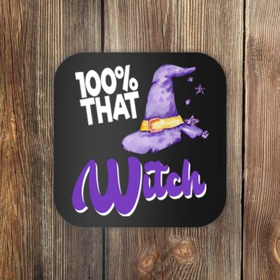 100% That Witch Funny Halloween Coaster