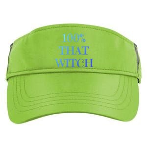 100% That Witch Funny Halloween Gift Adult Drive Performance Visor