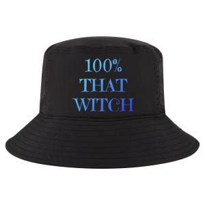 100% That Witch Funny Halloween Gift Cool Comfort Performance Bucket Hat