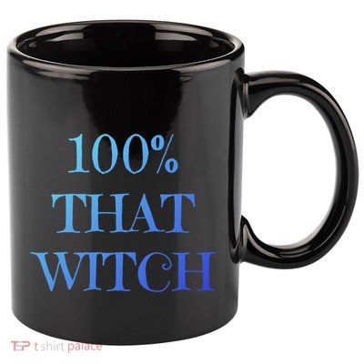 100% That Witch Funny Halloween Gift 11oz C Handle Ceramic Mug