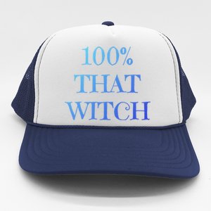 100% That Witch Funny Halloween Gift Trucker Hat