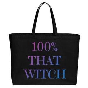 100% That Witch Funny Halloween Gift Cotton Canvas Jumbo Tote