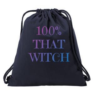 100% That Witch Funny Halloween Gift Drawstring Bag