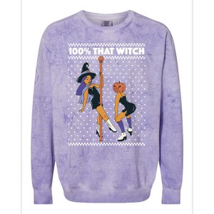 100% That Witch Funny Twerking Halloween Witches Funny Gift Colorblast Crewneck Sweatshirt