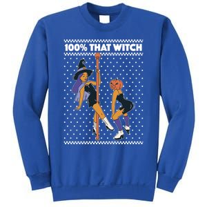 100% That Witch Funny Twerking Halloween Witches Funny Gift Sweatshirt