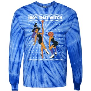 100% That Witch Funny Twerking Halloween Witches Funny Gift Tie-Dye Long Sleeve Shirt