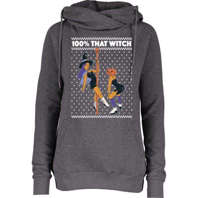 100% That Witch Funny Twerking Halloween Witches Funny Gift Womens Funnel Neck Pullover Hood