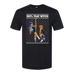 100% That Witch Funny Twerking Halloween Witches Funny Gift Softstyle CVC T-Shirt