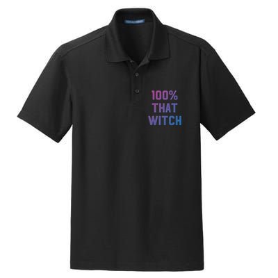 100% That Witch Gift For Halloween Lovers Witch Themed Gift Funny Gift Dry Zone Grid Polo