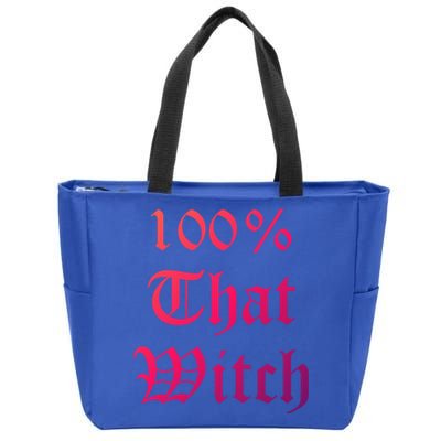 100% That Witch Gift Zip Tote Bag