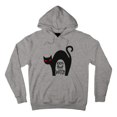 100% That Witch Cool Gift Tall Hoodie